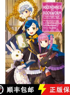 预订 Ascendance of a Bookworm: Part 4 Volume 6 (Light Novel): Volume 18 [9781718356177]