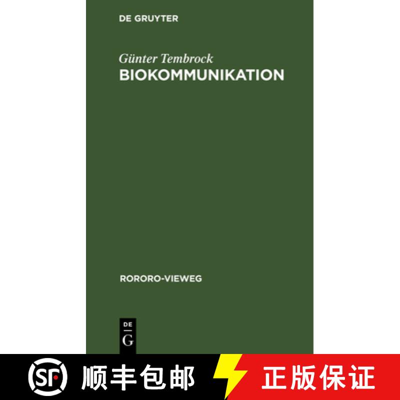 【2-3周达】Biokommunikation: Informationsübertragung Im Biologischen Bereich [9783112582398]