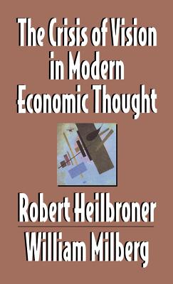 预订 the crisis of vision in modern econo. [9780521497145]