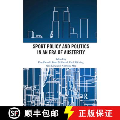 【3-4周达】Sport Policy and Politics in an Era of Austerity [9780367661632]