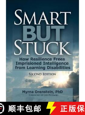【3-4周达】Smart But Stuck: How Resilience Frees Imprisoned Intelligence from Learning Disabilities, ... [9780789029454]