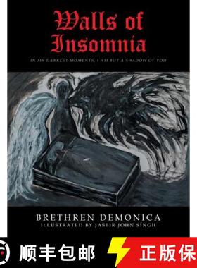 【3-4周达】Walls of Insomnia: In My Darkest Moments, I Am but a Shadow of You [9781482882841]