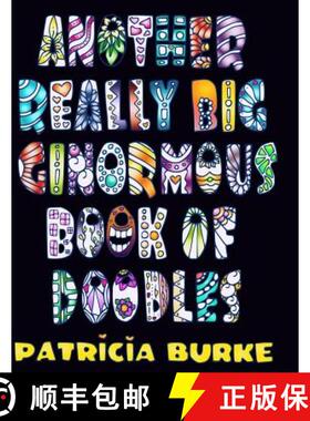 预订 Another Really Big Ginormous Book of Doodles [9780997595987]