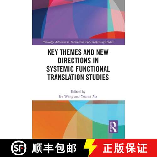 【3-4周达】Key Themes and New Directions in Systemic Functional Translation Studies [9780367763572]