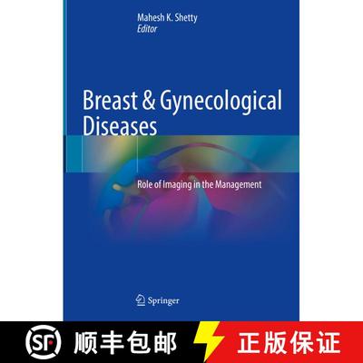 【3-4周达】Breast & Gynecological Diseases: Role of Imaging in the Management [9783030694753]