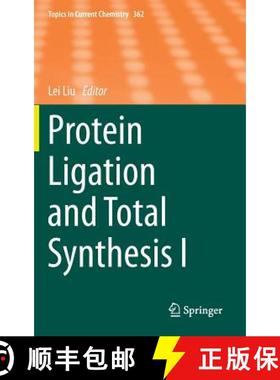 【3-4周达】Protein Ligation and Total Synthesis I [9783319191850]