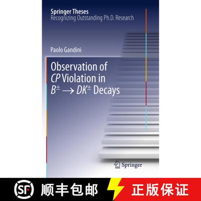 【3-4周达】Observation of Cp Violation in B± → Dk± Decays (Softcover reprint of the original ... [9783319376851]
