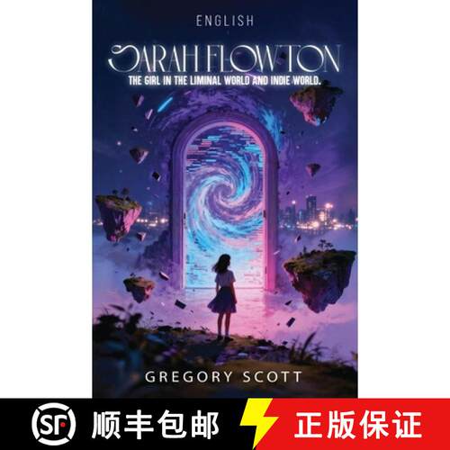 【3-4周达】Sarah Flowton: THE GIRL IN THE LIMINAL WORLD AND INDIE  WORLD. [9798240903991]