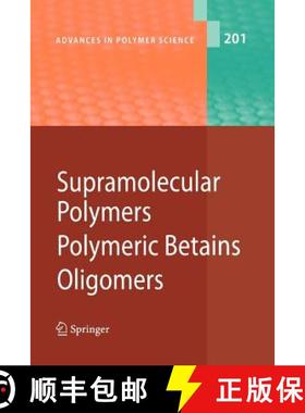 【3-4周达】Supramolecular Polymers/Polymeric Betains/Oligomers [9783642068720]