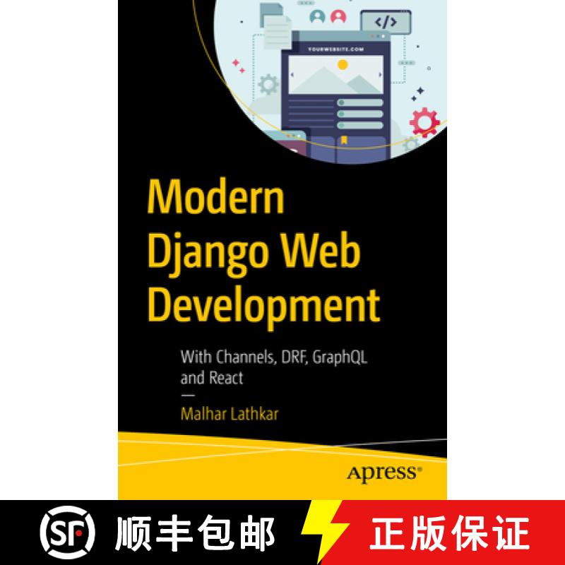 【3-4周达】Modern Django Web Development: With Channels, Drf, Graphql, and React[9798868814716]