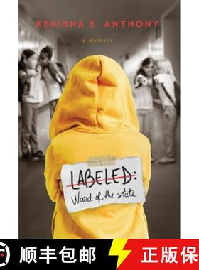 预订 Labeled: Ward of the State [9781734012101]