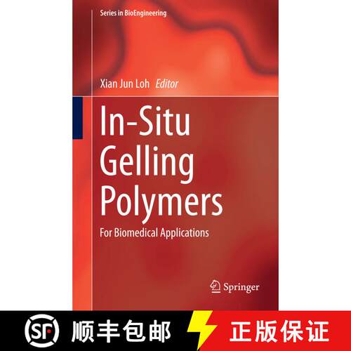【3-4周达】精装 In-Situ Gelling Polymers : For Biomedical Applications [9789812871510]