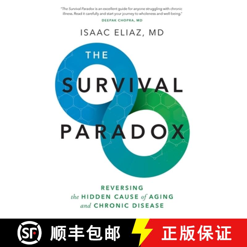 【2-3周达】The Survival Paradox: Reversing the Hidden Cause of Aging and Chronic Disease [9781544519548]