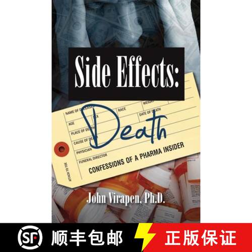 【3-4周达】Side Effects-Death: Confessions of a Pharma Insider (B&W) [9781948323109]