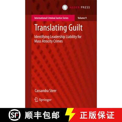【3-4周达】精装 Translating Guilt : Identifying Leadership Liability for Mass Atrocity Crimes [9789462651708]