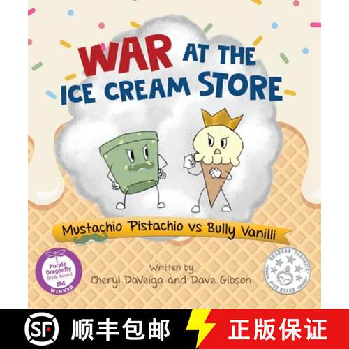 【3-4周达】精装 War at the Ice Cream Store: Mustachio Pistachio vs Bully Vanilli [9781736395110]