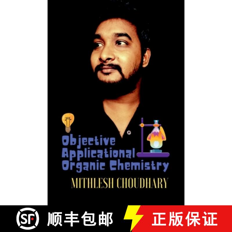 【3-4周达】Objective Applicational Organic Chemistry [9798885037648]