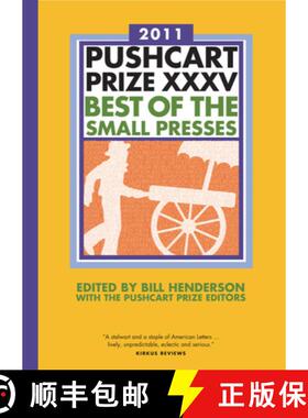 【3-4周达】The Pushcart Prize XXXV – Best of the Small Presses 2011 Edition (2011 Edition) [9781888889598]