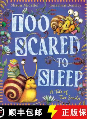 【3-4周达】Too Scared to Sleep! a Tale of Two Snails [9781761213090]