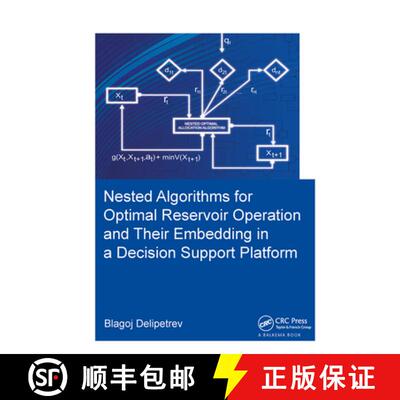 【3-4周达】精装 Nested Algorithms for Optimal Reservoir Operation and Their Embedding in a Decision S... [9781138373464]