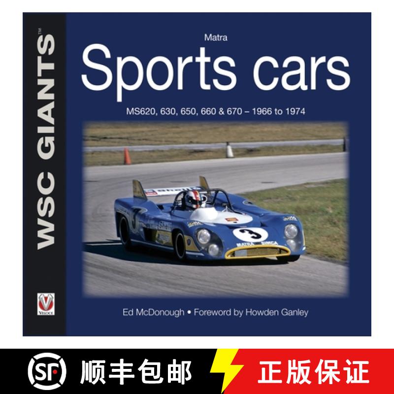 【3-4周达】Matra Sports Cars: Ms620, 630, 650, 660 & 670 - 1966 to 1974 [9781845842611]