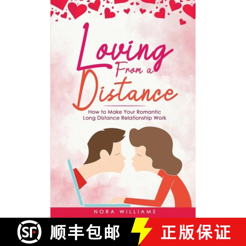 【2-3周达】Loving from a Distance: How to Make Your Romantic Long Distance Relationship Work [9781915218025]
