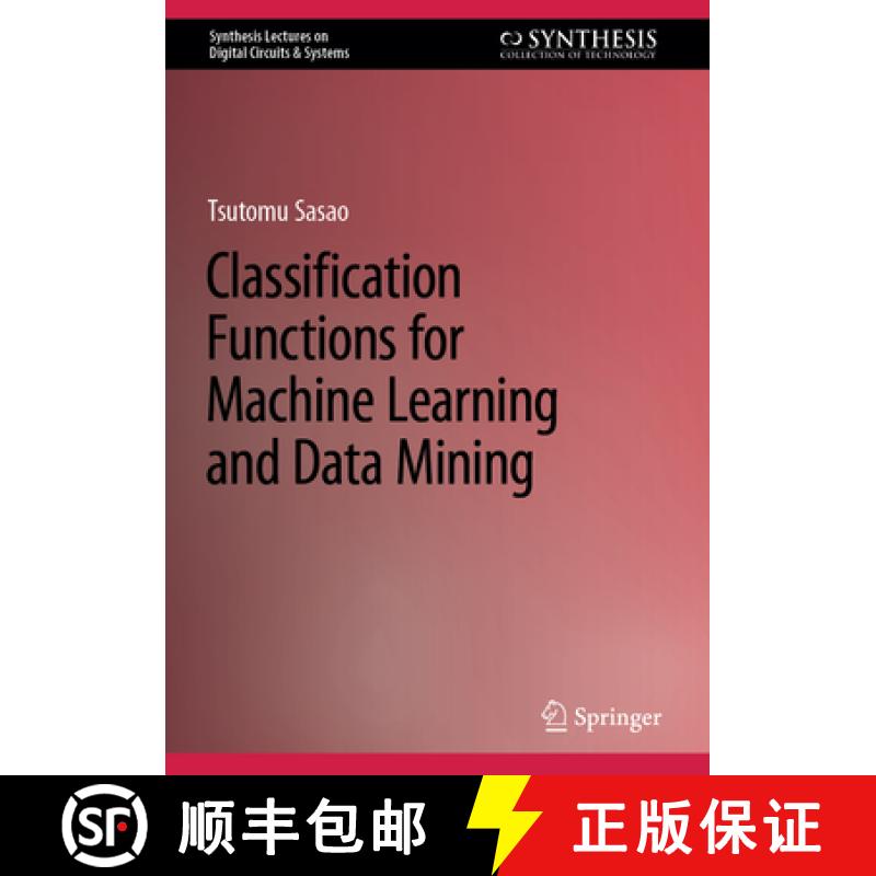 【3-4周达】Classification Functions for Machine Learning and Data Mining [9783031353468]