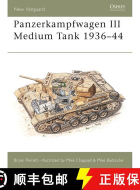 【3-4周达】Panzerkampfwagen III Medium Tank 1936–44 [9781855328457]