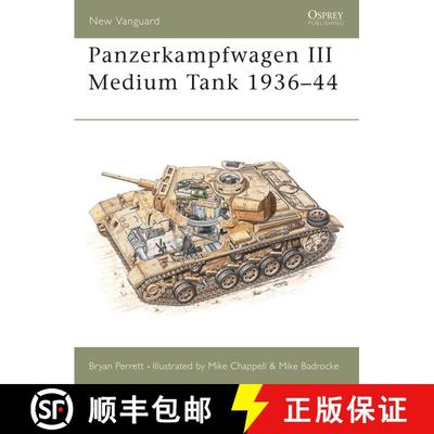 【3-4周达】Panzerkampfwagen III Medium Tank 1936–44 [9781855328457]