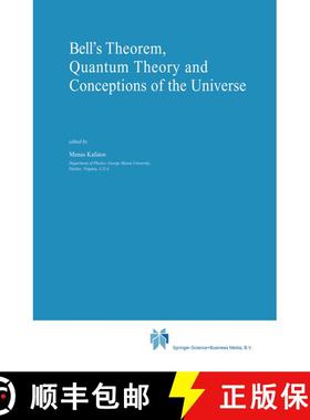 【3-4周达】Bell's Theorem, Quantum Theory and Conceptions of the Universe [9789048140589]