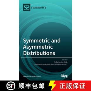 【3-4周达】精装 Symmetric and Asymmetric Distributions: Theoretical Developments and Applications [9783039366460]