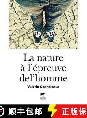 预订 La Nature à l'Épreuve de l'Homme [9782603020838]