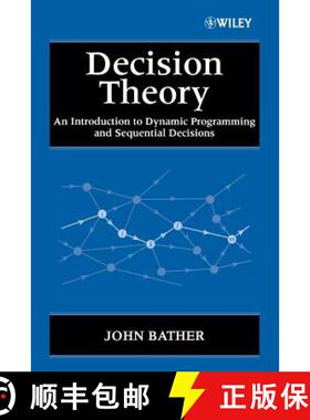 【3-4周达】Decision Theory - An Introduction To Dynamic Programming & Sequential Decisions [Wiley统计学] [9780471976493]