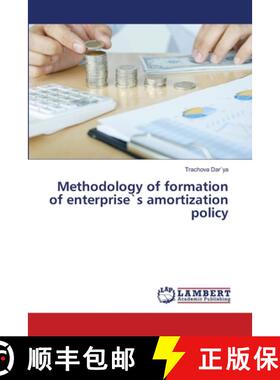 预订 Methodology of formation of enterprise`s amortization policy [9786202668903]