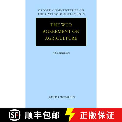 【3-4周达】精装 The WTO Agreement on Agriculture: A Commentary [9780199275687]