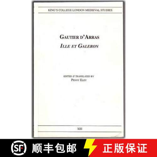 【3-4周达】Gautier d`Arras: Ille et Galeron [9780952211952]