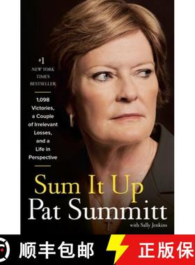 【3-4周达】Sum It Up: A Thousand and Ninety-Eight Victories, a Couple of Irrelevant Losses, and a Lif... [9780385347051]