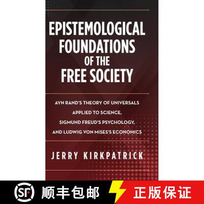 【3-4周达】精装 Epistemological Foundations of the Free Society: Ayn Rand's Theory of Universals Appl... [9781737138754]