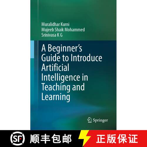 【3-4周达】精装 A Beginner's Guide to Introduce Artificial Intelligence in Teaching and Learning [9783031326523]