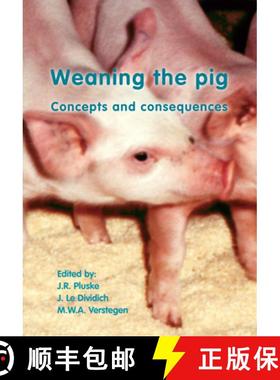 预订 Weaning the Pig: Concepts and Consequences [9789076998176]