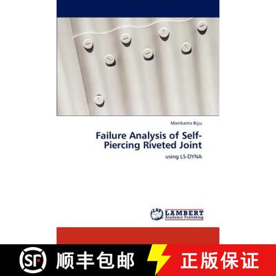 预订 Failure Analysis of Self-Piercing Riveted Joint [9783847308744]