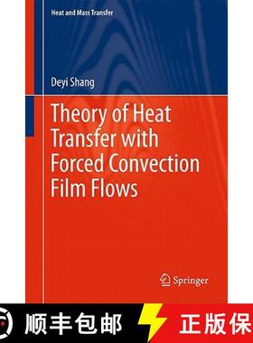 【3-4周达】Theory of Heat Transfer with Forced Convection Film Flows [9783642125805]