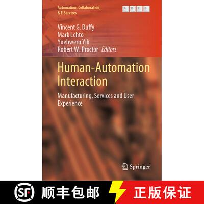 【3-4周达】Human-Automation Interaction : Manufacturing, Services and User Experience [9783031107795]