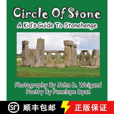 【3-4周达】Circle Of Stone---A Kid's Guide To Stonehenge [9781935630371]