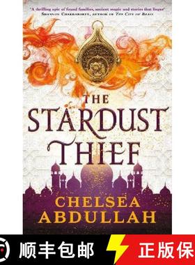 【3-4周达】Stardust Thief: A SPELLBINDING DEBUT FROM FANTASY'S BRIGHTEST NEW STAR [9780356517452]