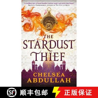 【3-4周达】Stardust Thief: A SPELLBINDING DEBUT FROM FANTASY'S BRIGHTEST NEW STAR [9780356517452]