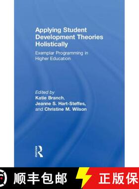 【3-4周达】Applying Student Development Theories Holistically: Exemplar Programming in Higher Education [9780815380764]