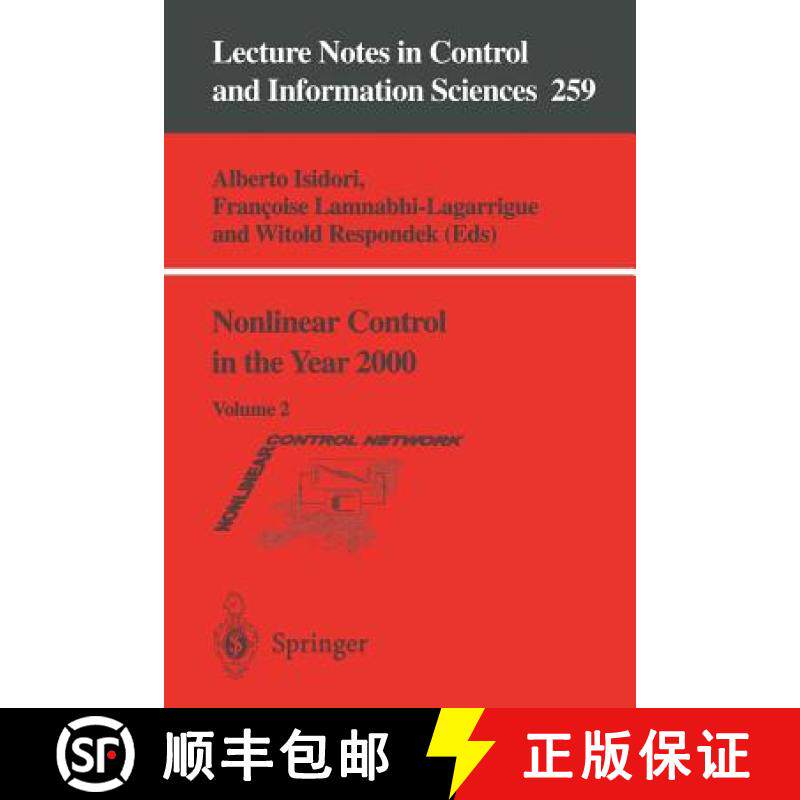 【3-4周达】Nonlinear Control in the Year 2000 : Volume 2 [9781852333645]