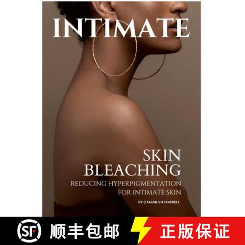 【3-4周达】精装 Intimate: Skin Bleaching [9781387618125]