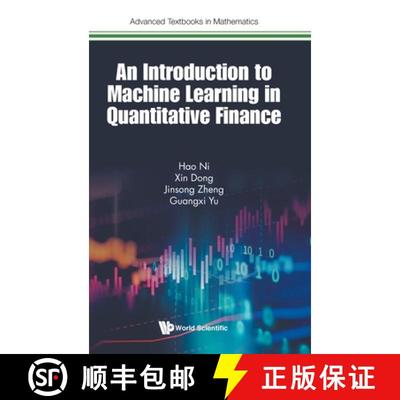 Introduction To Machine Learning In Quantitative Finance, An [9781786349361]